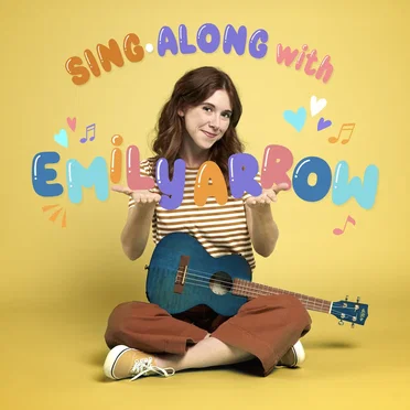 Sing-Along with Emily Arrow