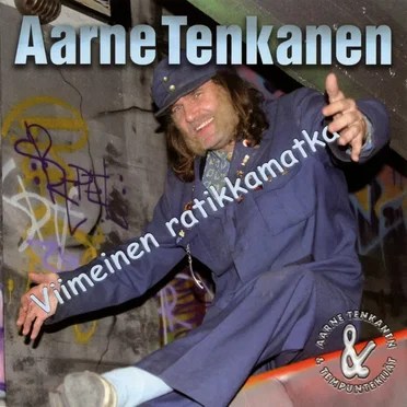 Viimeinen ratikkamatka by Aarne Tenkanen - album cover