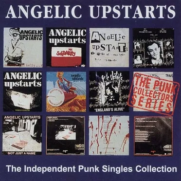 The Independent Punk Singles Collection by Angelic Upstarts - album cover