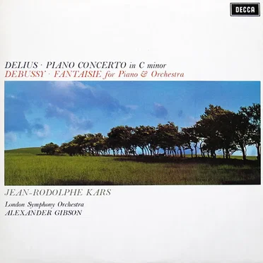 Delius: Piano Concerto in C minor / Debussy: Fantaisie for Piano & Orchestra