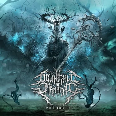 Vile Birth by Downfall of Mankind - album cover