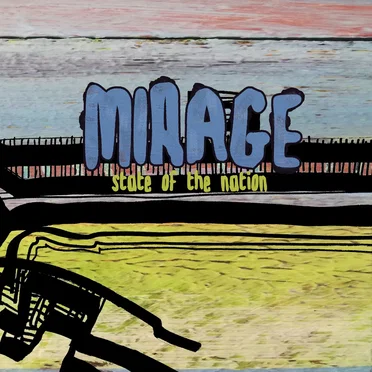 Mirage by State of the Nation - album cover
