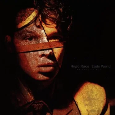 Earls World by Hugo Race + True Spirit - album cover