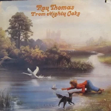 From Mighty Oaks by Ray Thomas - album cover