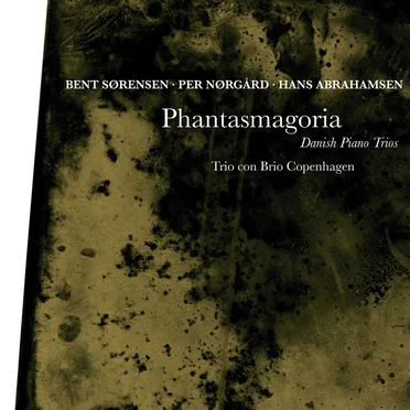 Phantasmagoria: Danish Piano Trios