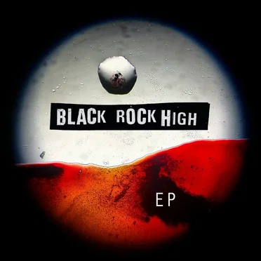 Black Rock High EP