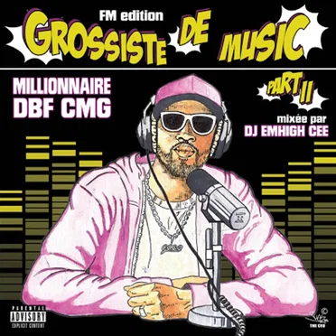 Grossiste de Music, Part. 2 by Millionnaire - album cover