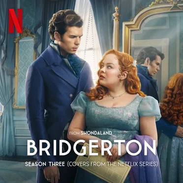 Bridgerton Season Three (Covers from the Netflix Series) by Various Artists - album cover