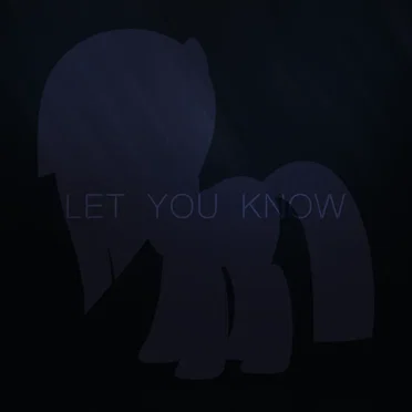 Let You Know
