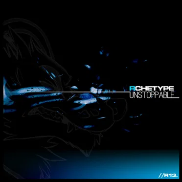 Unstoppable by Rchetype - album cover