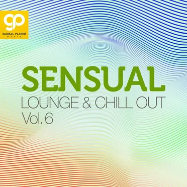 Sensual Lounge & Chill Out, Vol. 6 by Various Artists - album cover