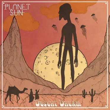 Desert Dream by Planet Sun - album cover