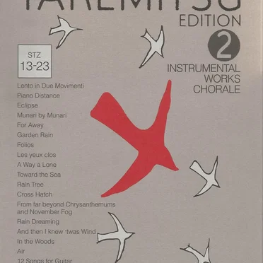 Complete Takemitsu Edition 2: Instrumental Works / Chorale