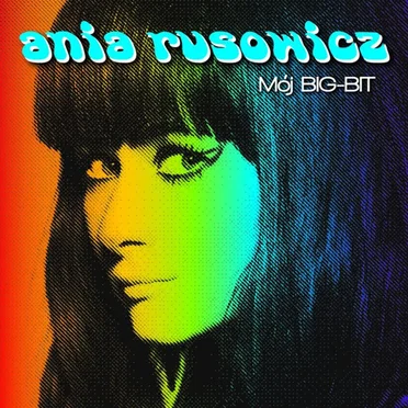 Mój Big-Bit by Ania Rusowicz - album cover