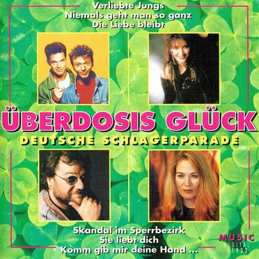 Überdosis Glück: Deutsche Schlagerparade by Various Artists - album cover