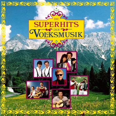 Die Superhits der Volksmusik by Various Artists - album cover