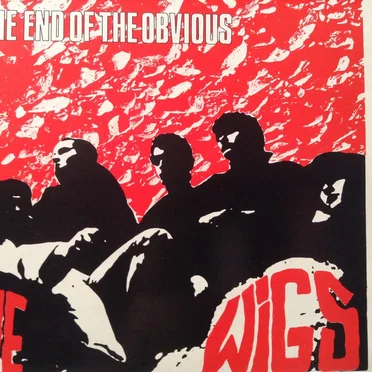 The End of the Obvious by The Wigs - album cover