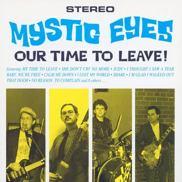 Our Time To Leave by Mystic Eyes - album cover