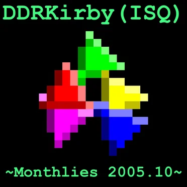 ~Monthlies 2005.10~ by DDRKirby(ISQ) - album cover