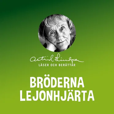 Bröderna Lejonhjärta by Astrid Lindgren - album cover