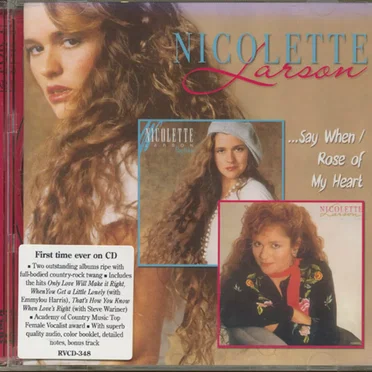 …Say When / Rose of My Heart