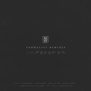 Anomalies Remixes