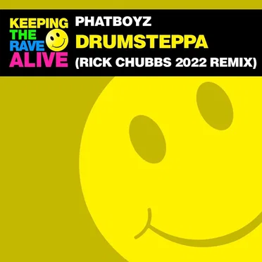 Drumsteppa (Rick Chubbs 2022 remix) by Phatboyz - album cover