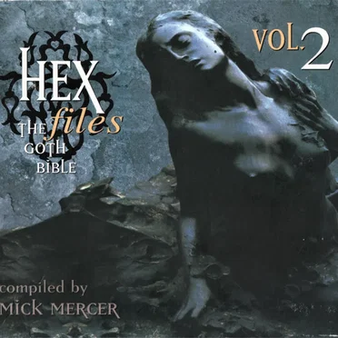 Hex Files: The Goth Bible, Volume 2 by Various Artists - album cover