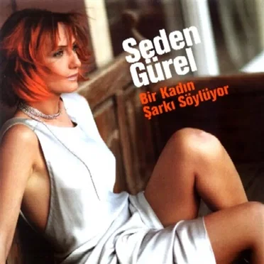 Bir Kadın Şarkı Söylüyor