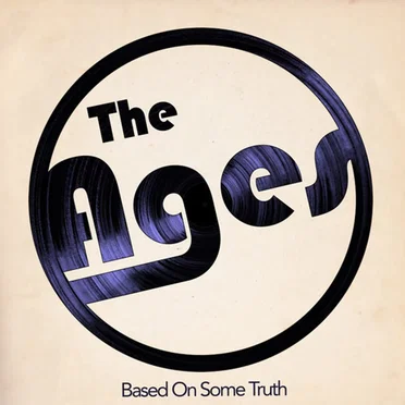 Based on Some Truth by The Ages - album cover