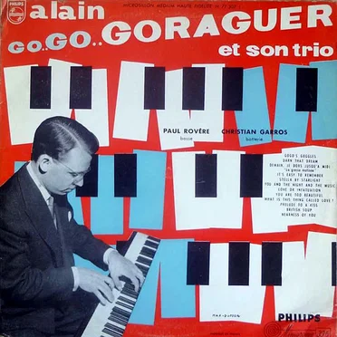 Go… Go… Goragueur by Alain Goraguer et son trio - album cover