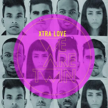 Xtra Love by WE ARE TWIN - album cover