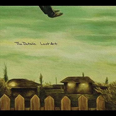 Lost Art by The Details - album cover