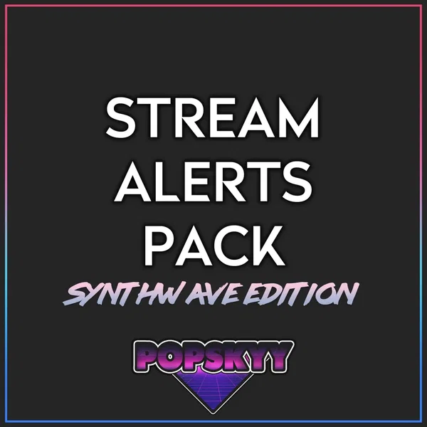 Stream Alerts Pack (Synthwave Edition)