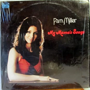 My Mama’s Songs by Pam Miller - album cover