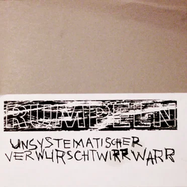 Unsystematischer Verwurschtwirrwarr