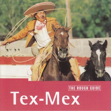 The Rough Guide to Tex‐Mex by Various Artists - album cover