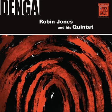 Robin Jones And His Quintet