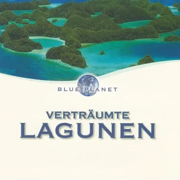 Blue Planet: Verträumte Lagunen by Various Artists - album cover