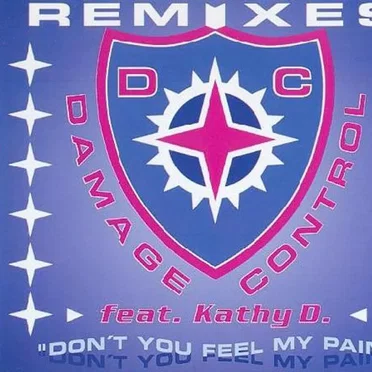 Don't You Feel My Pain (Remixes)