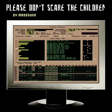 Please Don’t Scare the Children
