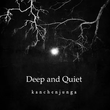 Deep & Quiet by Kanchenjunga - album cover