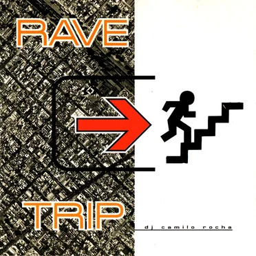 Rave Trip by DJ Camilo Rocha - album cover