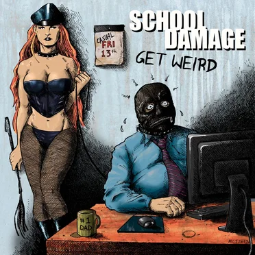 Get Weird by School Damage - album cover