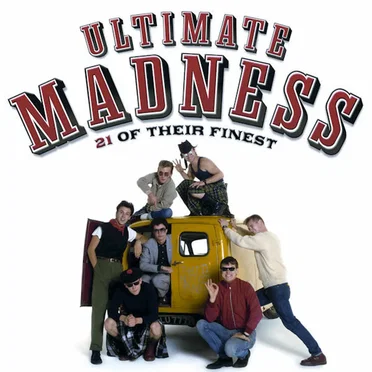 Ultimate Madness: 21 of Their Finest
