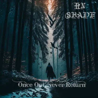 Once Out, Never Return