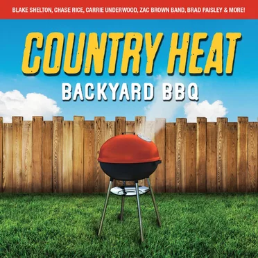 Country Heat: Backyard BBQ by Various Artists - album cover
