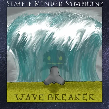 Wave Breaker by Simple Minded Symphony - album cover
