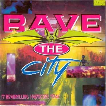 Rave The City by Various Artists - album cover