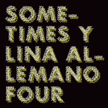 Sometimes Y by Lina Allemano Four - album cover